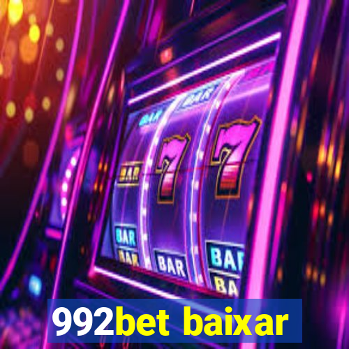 992bet baixar